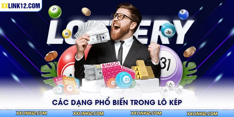 Các dạng phổ biến trong lô kép
