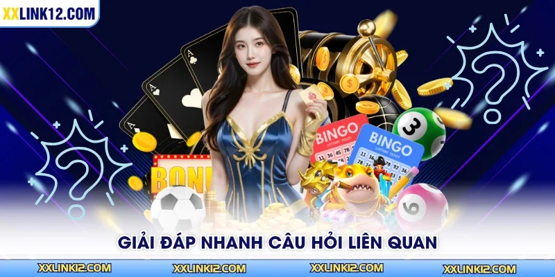 Giải đáp nhanh câu hỏi liên quan