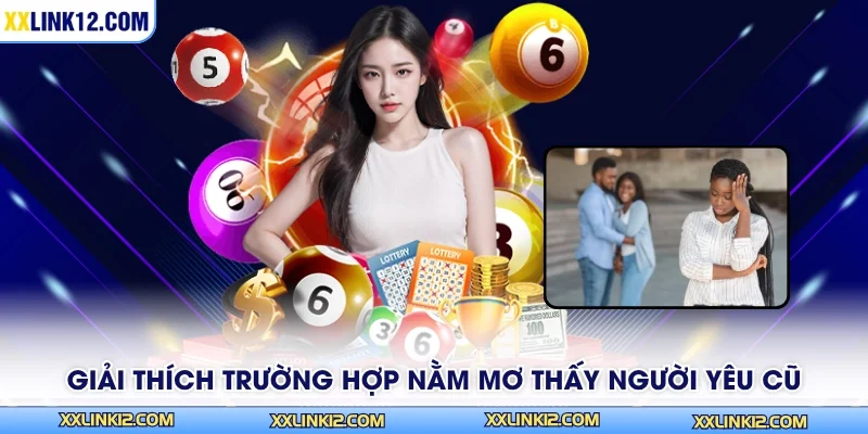 Giải thích trường hợp nằm mơ thấy người yêu cũ