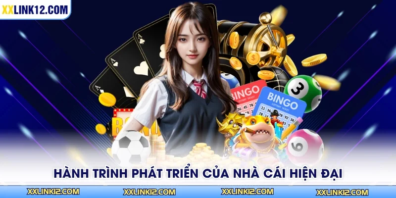 Hành trình phát triển của nhà cái hiện đại